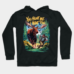 Moose Hunting Hoodie